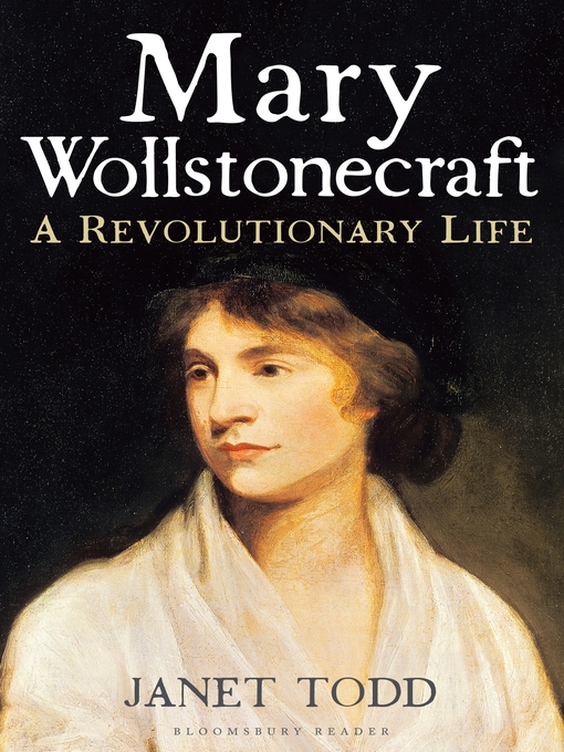 Title details for Mary Wollstonecraft by Janet Todd - Available